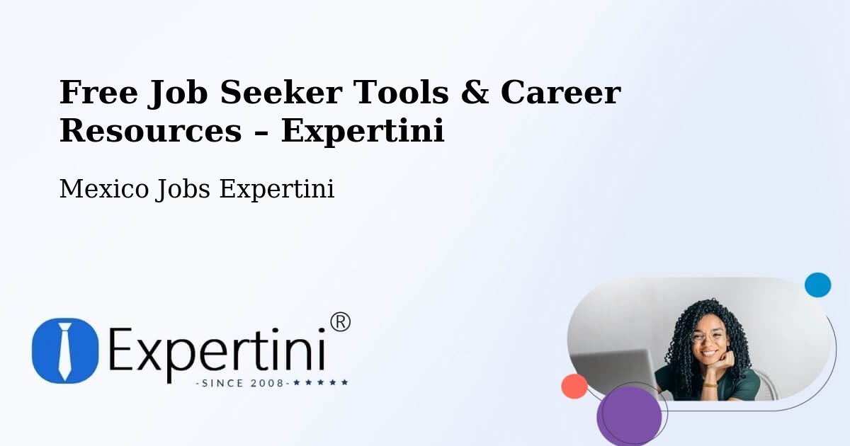 Free Job Seeker Tools & Career Resources – Chumatlán - Chumatlán, Mexico Jobs Expertini