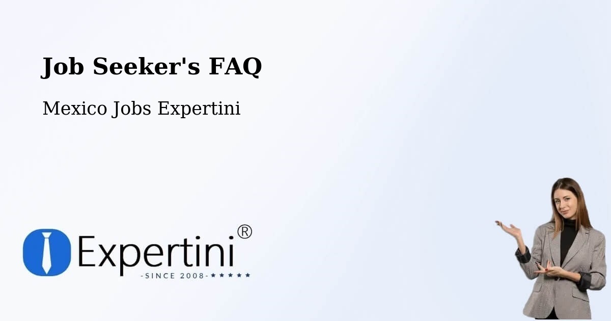Employer FAQ – Chumatlán - Mexico Jobs Expertini