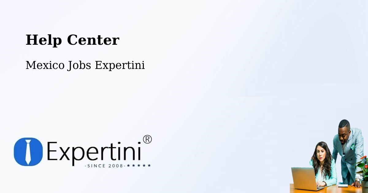 Help Center – Chumatlán - Mexico Jobs Expertini