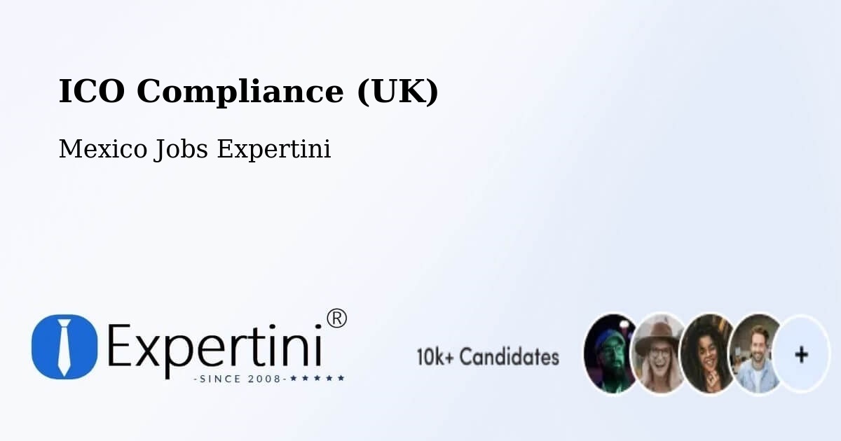 UK Data Protection & ICO Compliance – Chumatlán - Mexico Jobs Expertini