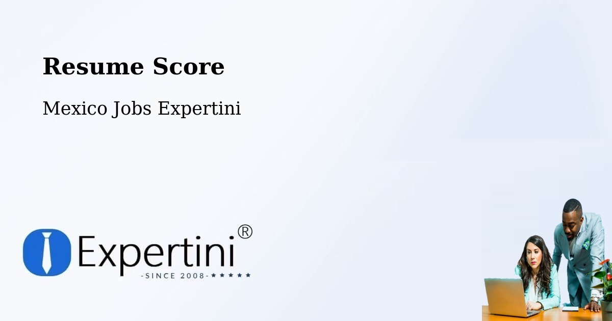 Resume Score & Job Description Match Tool – Chumatlán - Mexico Jobs Expertini